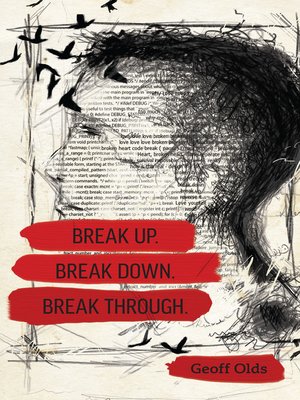 cover image of Break Up. Break Down. Break Through.
